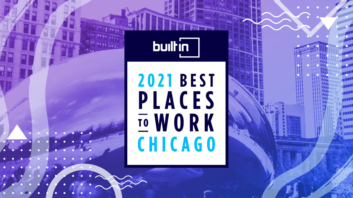 Built In best places to work in Chicago 2021 award
